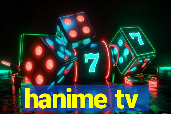 hanime tv